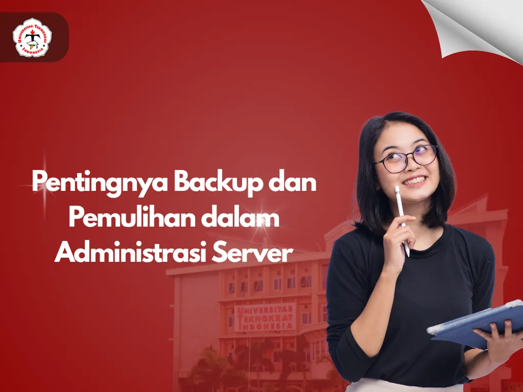 Pentingnya Backup dan Pemulihan dalam Administrasi Server