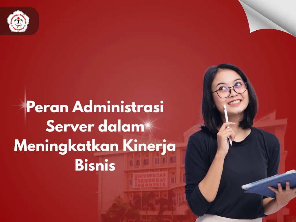Peran Administrasi Server dalam Meningkatkan Kinerja Bisnis