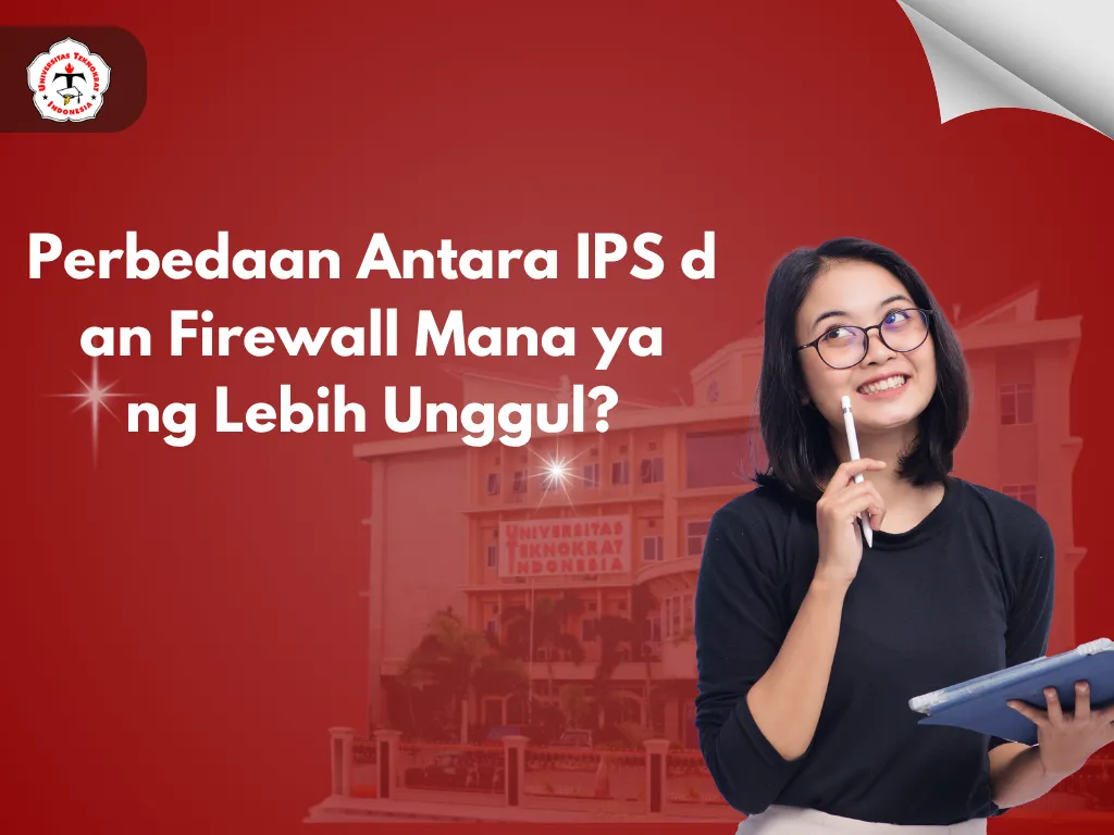 Perbedaan Antara IPS dan Firewall Mana yang Lebih Unggul?