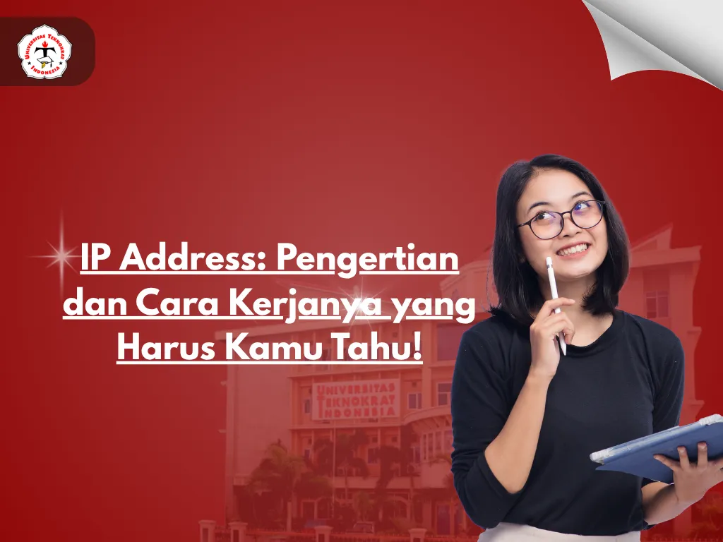 IP Address: Pengertian dan Cara Kerjanya yang Harus Kamu Tahu!