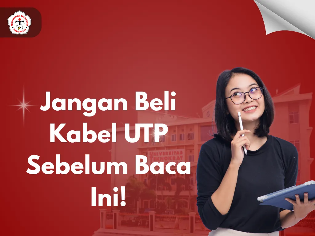 Jangan Beli Kabel UTP Sebelum Baca Ini!