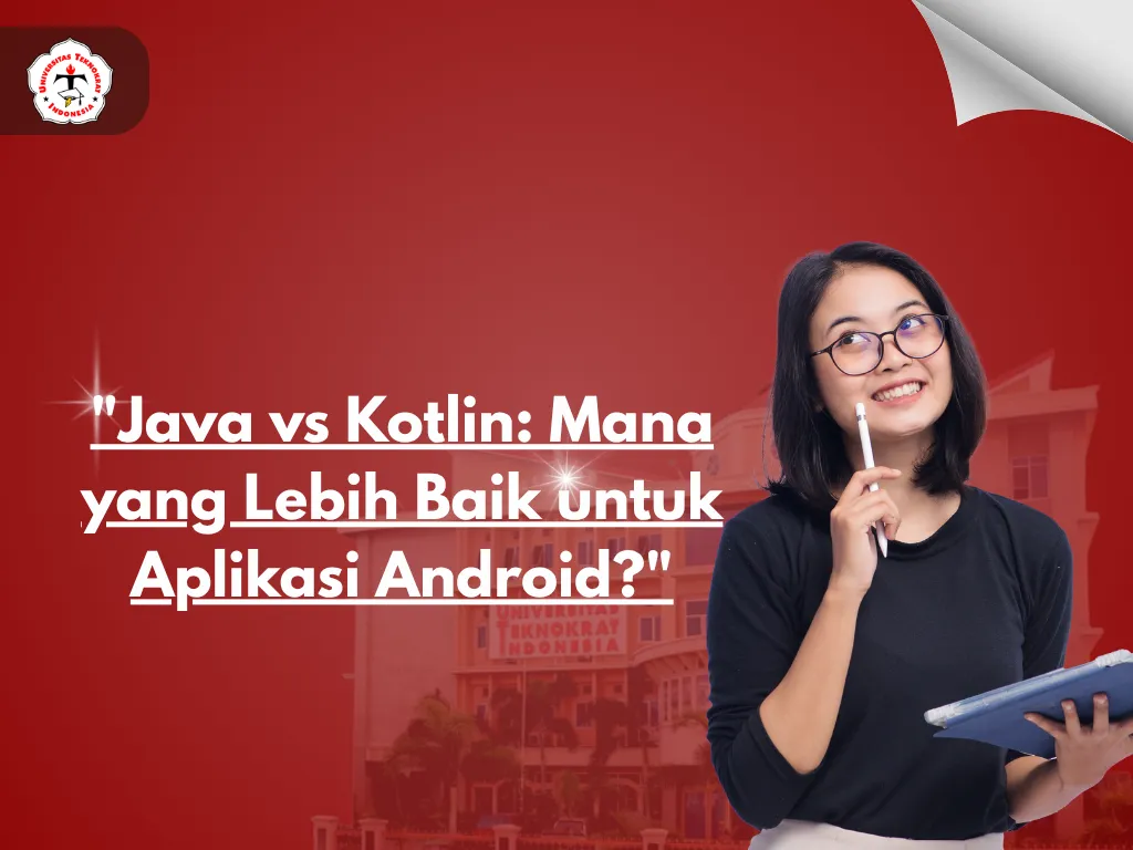 "Java vs Kotlin: Mana yang Lebih Baik untuk Aplikasi Android?"