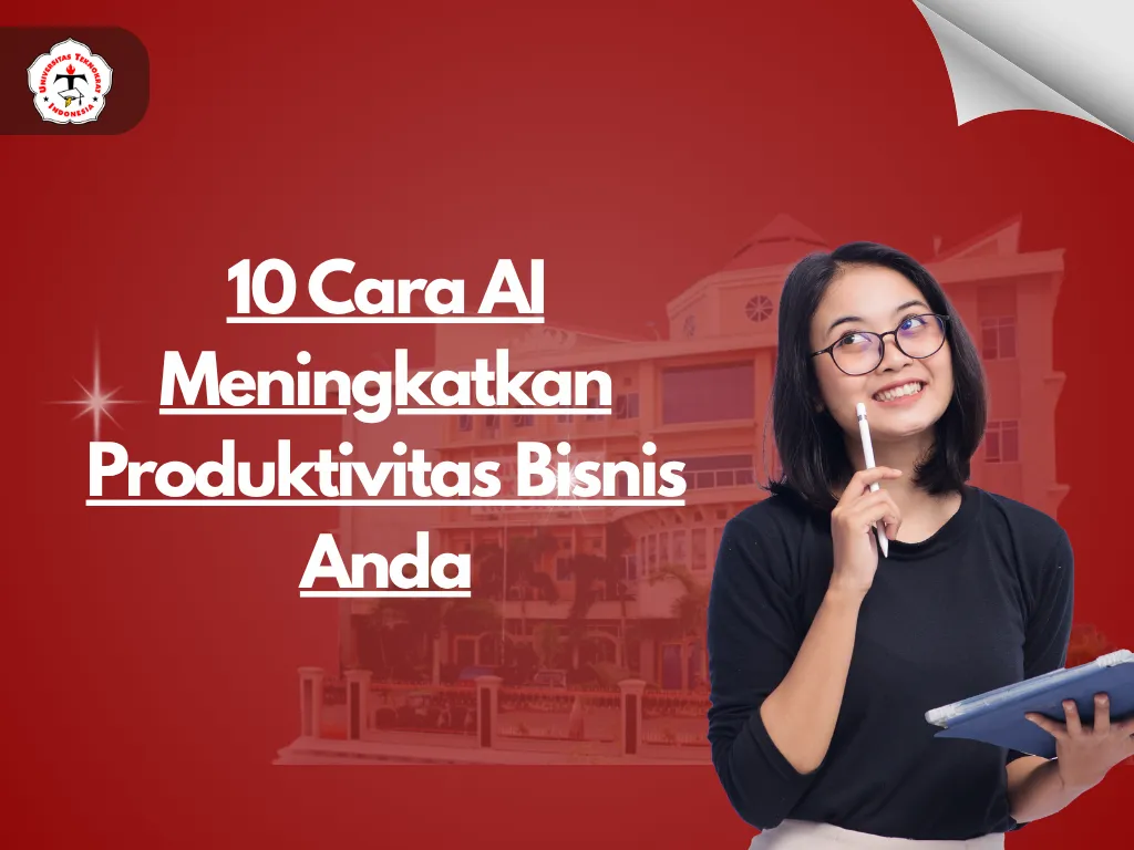 10 Cara AI Meningkatkan Produktivitas Bisnis Anda