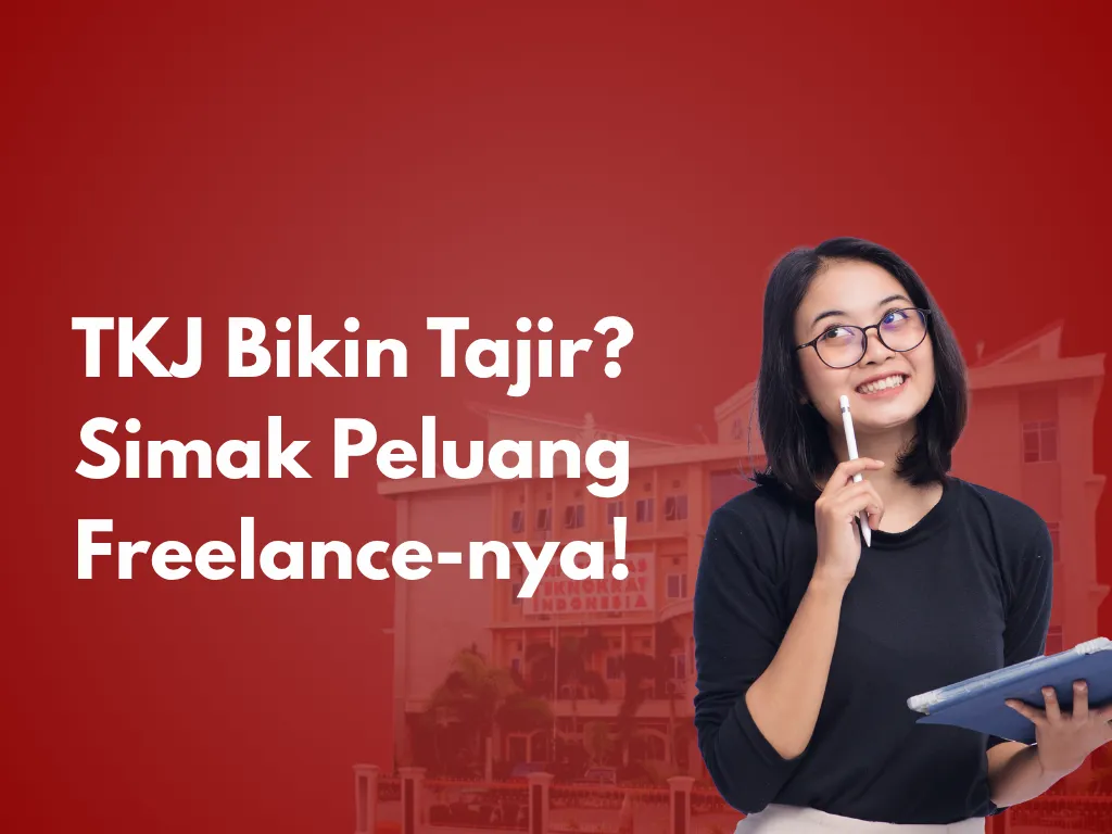 TKJ Bikin Tajir? Simak Peluang Freelance-nya!