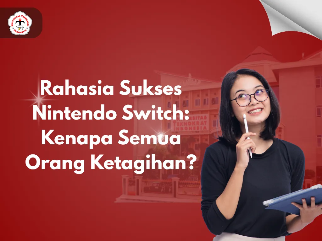 Rahasia Sukses Nintendo Switch: Kenapa Semua Orang Ketagihan?