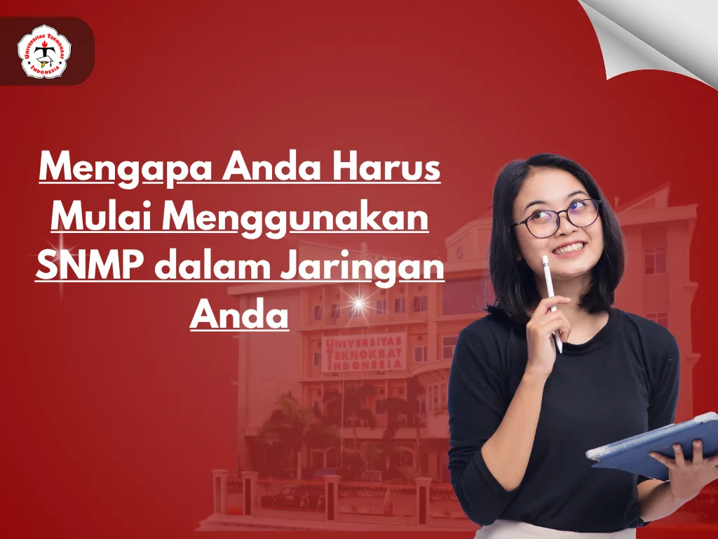Mengapa Anda Harus Mulai Menggunakan SNMP dalam Jaringan Anda