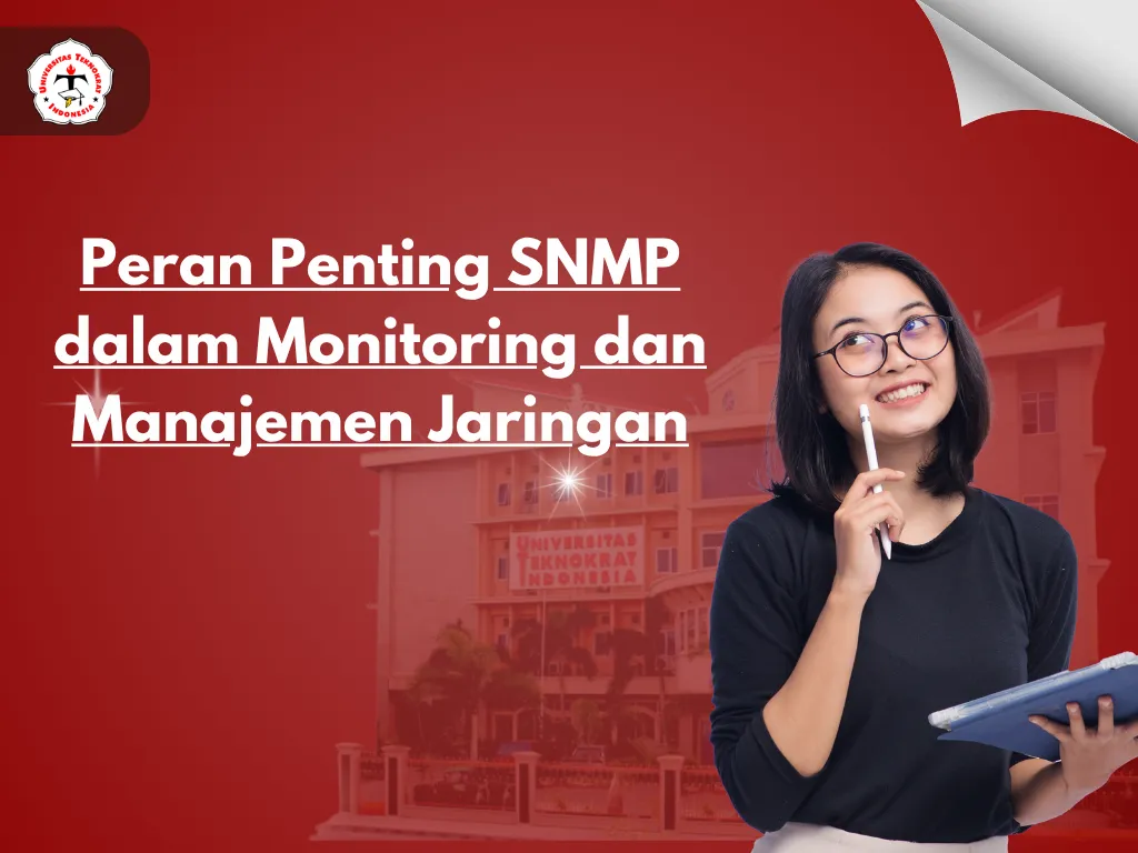 Peran Penting SNMP dalam Monitoring dan Manajemen Jaringan