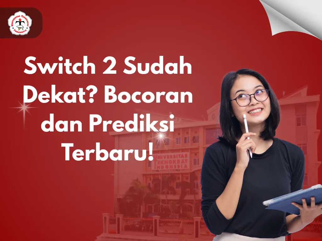 Switch 2 Sudah Dekat? Bocoran dan Prediksi Terbaru!