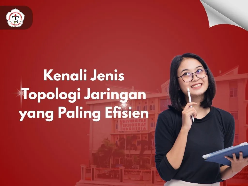 Kenali Jenis Topologi Jaringan yang Paling Efisien