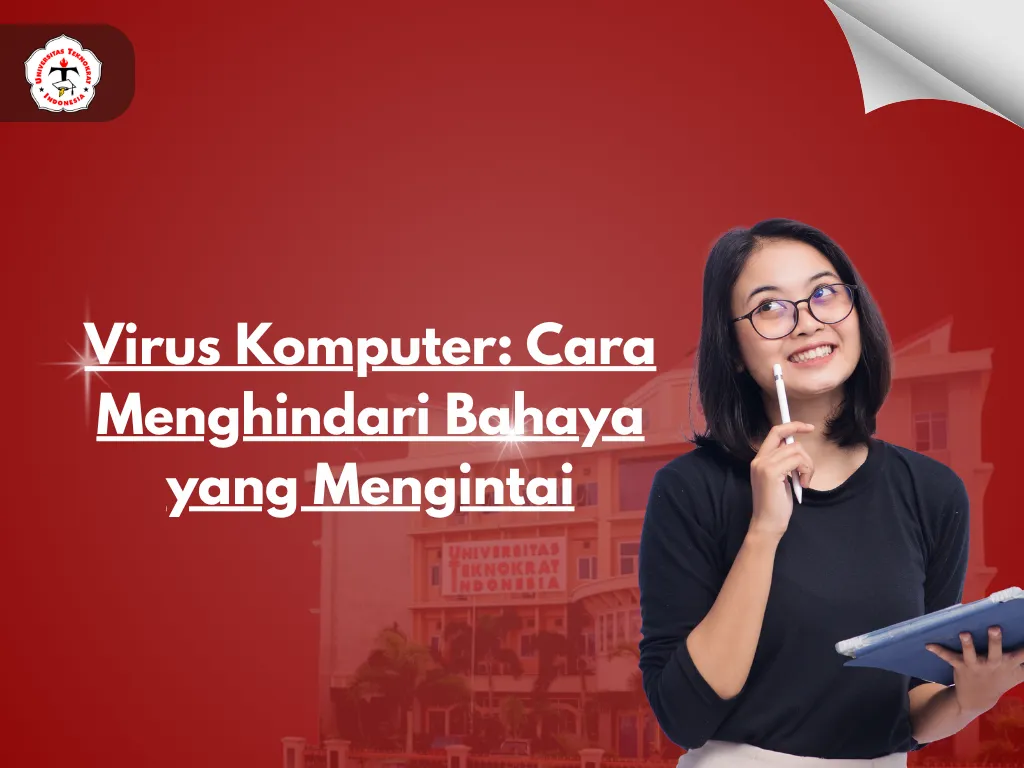 Virus Komputer: Cara Menghindari Bahaya yang Mengintai