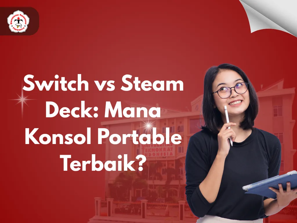 Switch vs Steam Deck: Mana Konsol Portable Terbaik?
