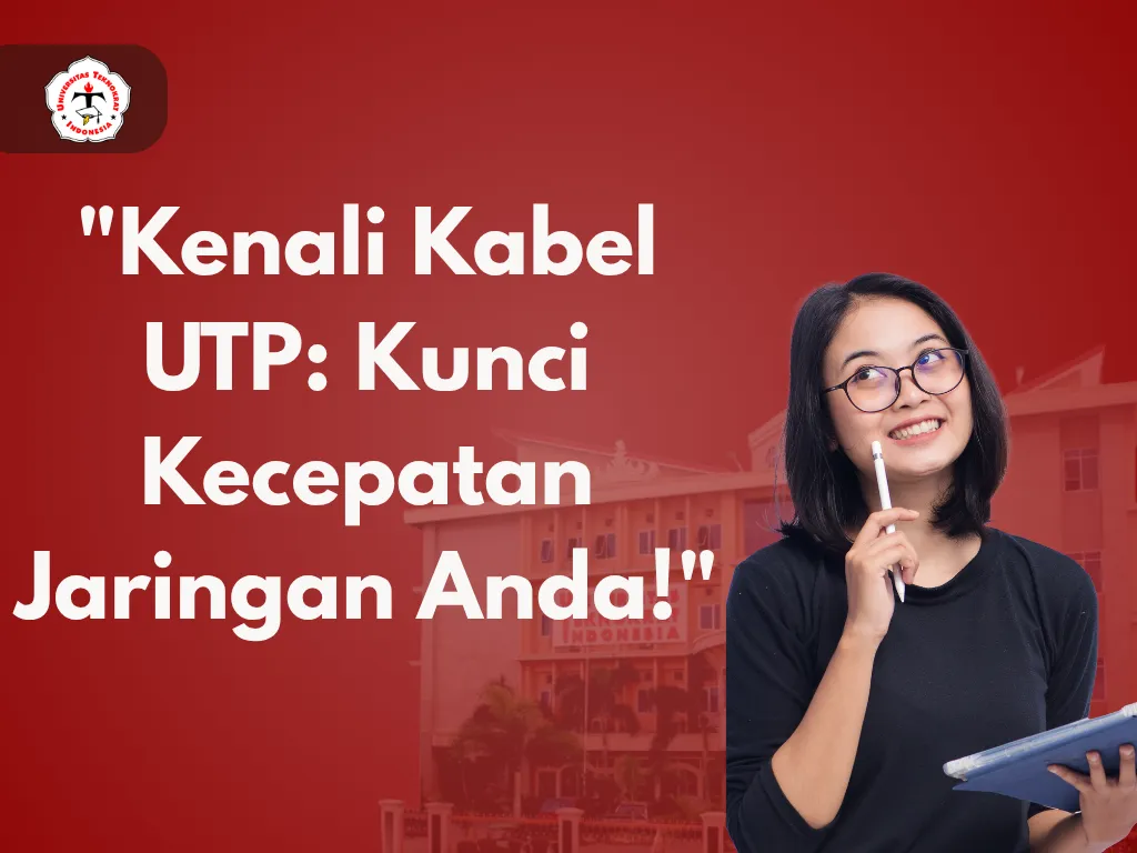 Kenali Kabel UTP: Kunci Kecepatan Jaringan Anda!