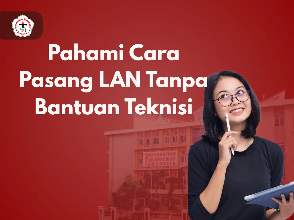 Pahami Cara Pasang LAN Tanpa Bantuan Teknisi