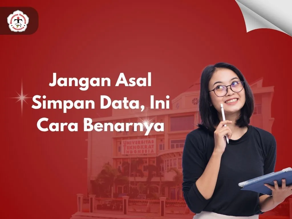Jangan Asal Simpan Data, Ini Cara Benarnya