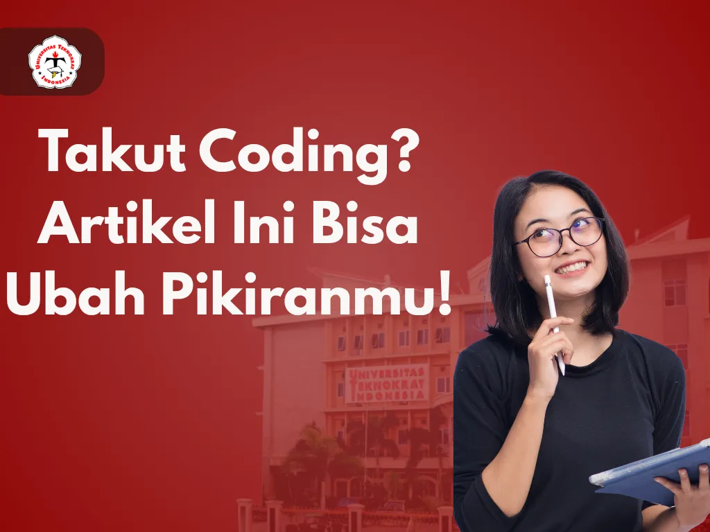 Takut Coding? Artikel Ini Bisa Ubah Pikiranmu!