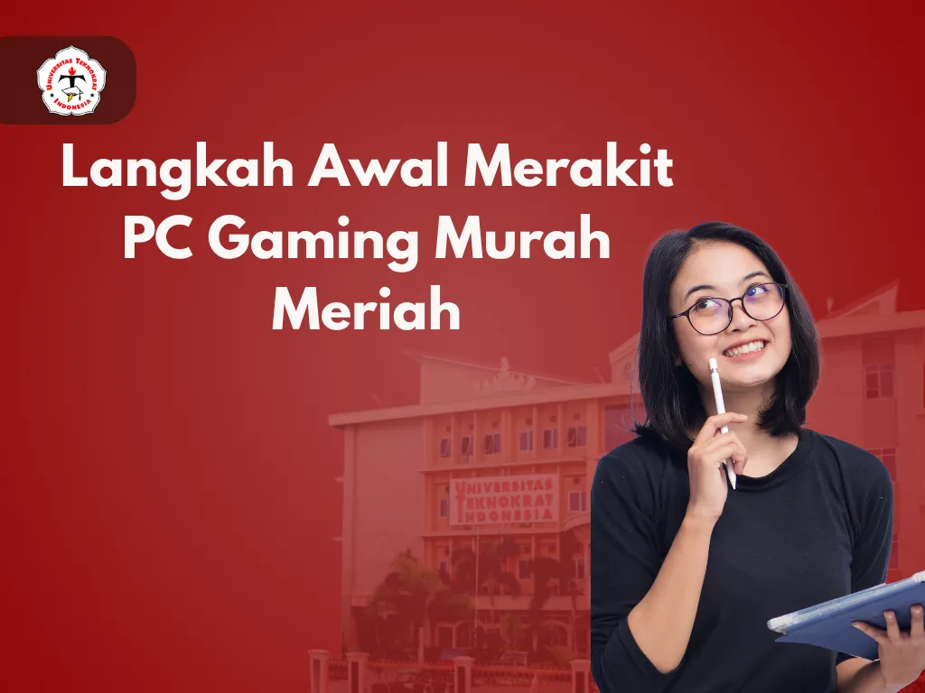 Langkah Awal Merakit PC Gaming Murah Meriah