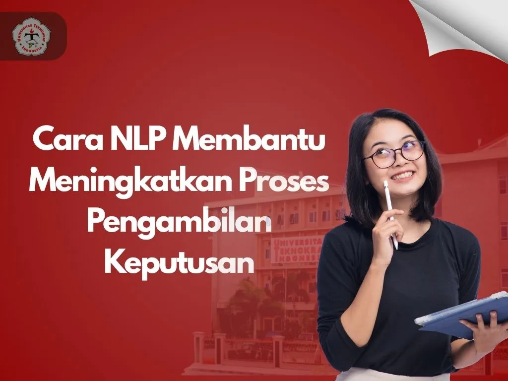 Cara NLP Membantu Meningkatkan Proses Pengambilan Keputusan