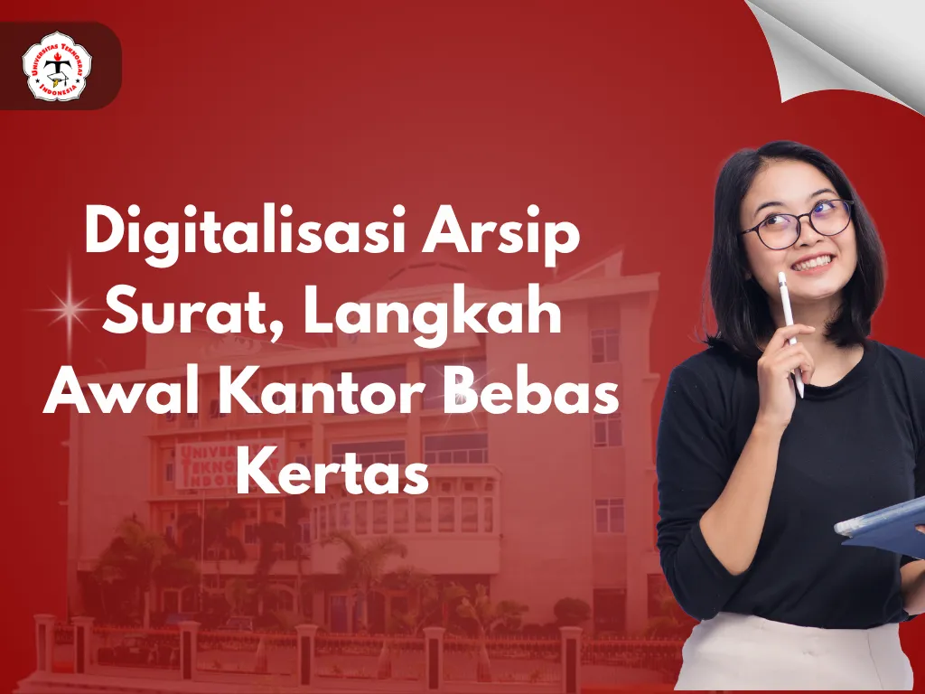 Digitalisasi Arsip Surat, Langkah Awal Kantor Bebas Kertas