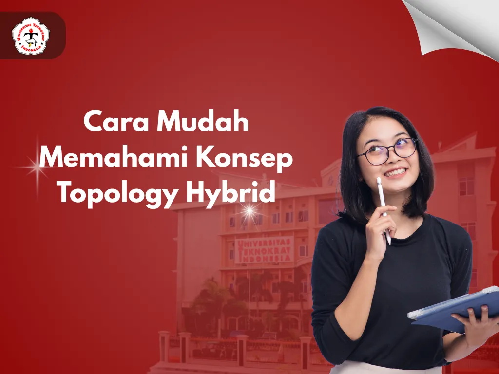 Cara Mudah Memahami Konsep Topology Hybrid