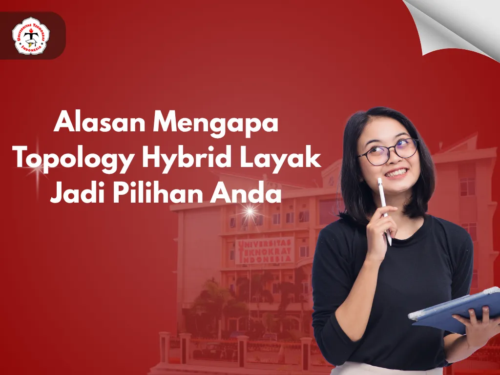 Alasan Mengapa Topology Hybrid Layak Jadi Pilihan Anda