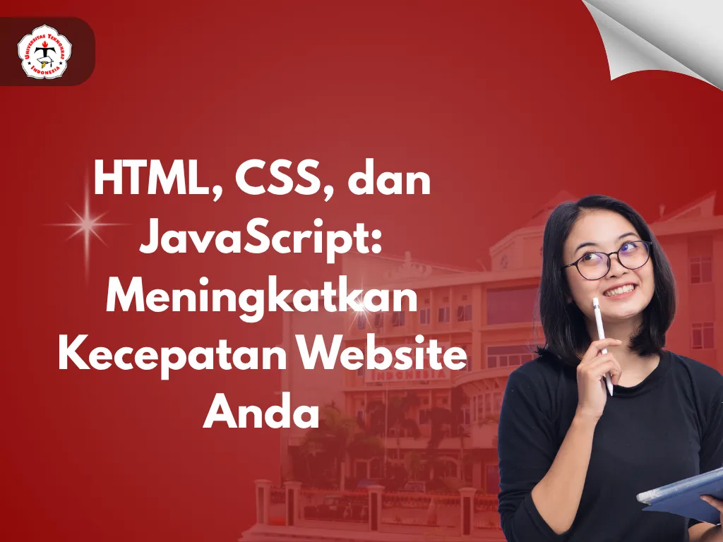 HTML, CSS, dan JavaScript: Meningkatkan Kecepatan Website Anda
