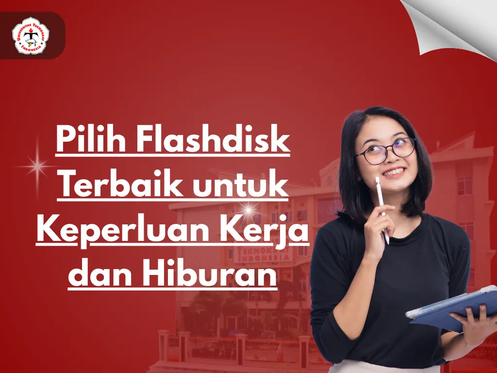 Pilih Flashdisk Terbaik untuk Keperluan Kerja dan Hiburan: Panduan Lengkap
