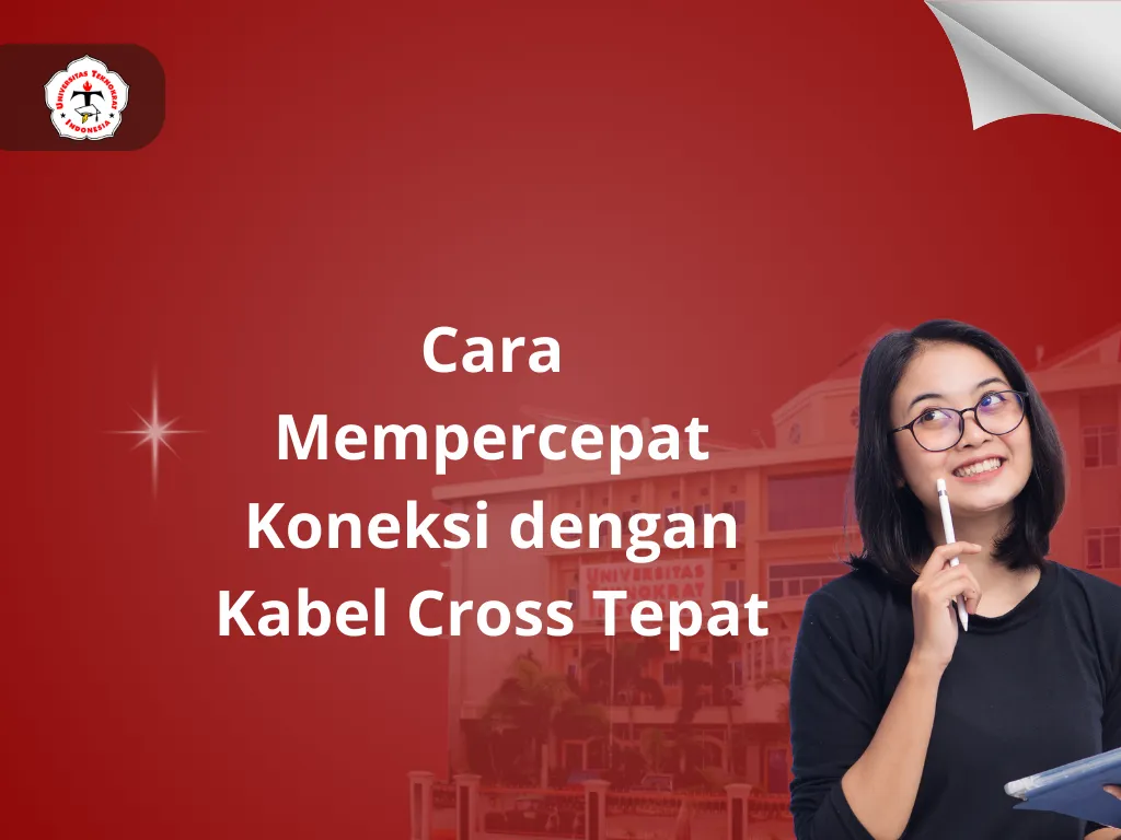 Cara Mempercepat Koneksi dengan Kabel Cross Tepat