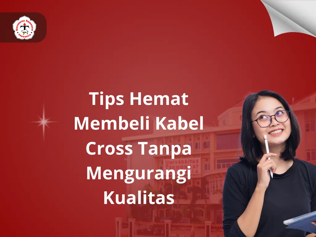 Tips Hemat Membeli Kabel Cross Tanpa Mengurangi Kualitas