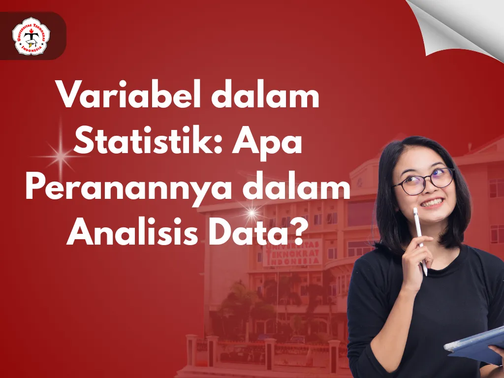 Variabel dalam Statistik: Apa Peranannya dalam Analisis Data? - UTI-TTIS