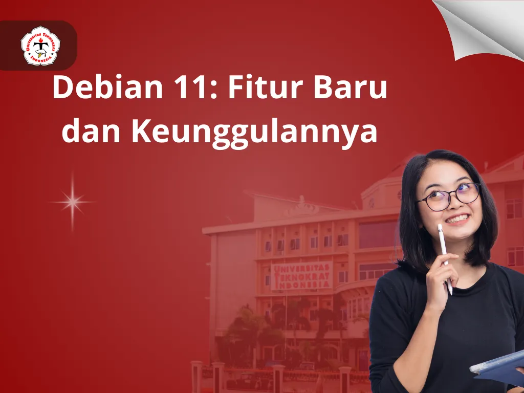 Debian 11: Fitur Baru dan Keunggulannya