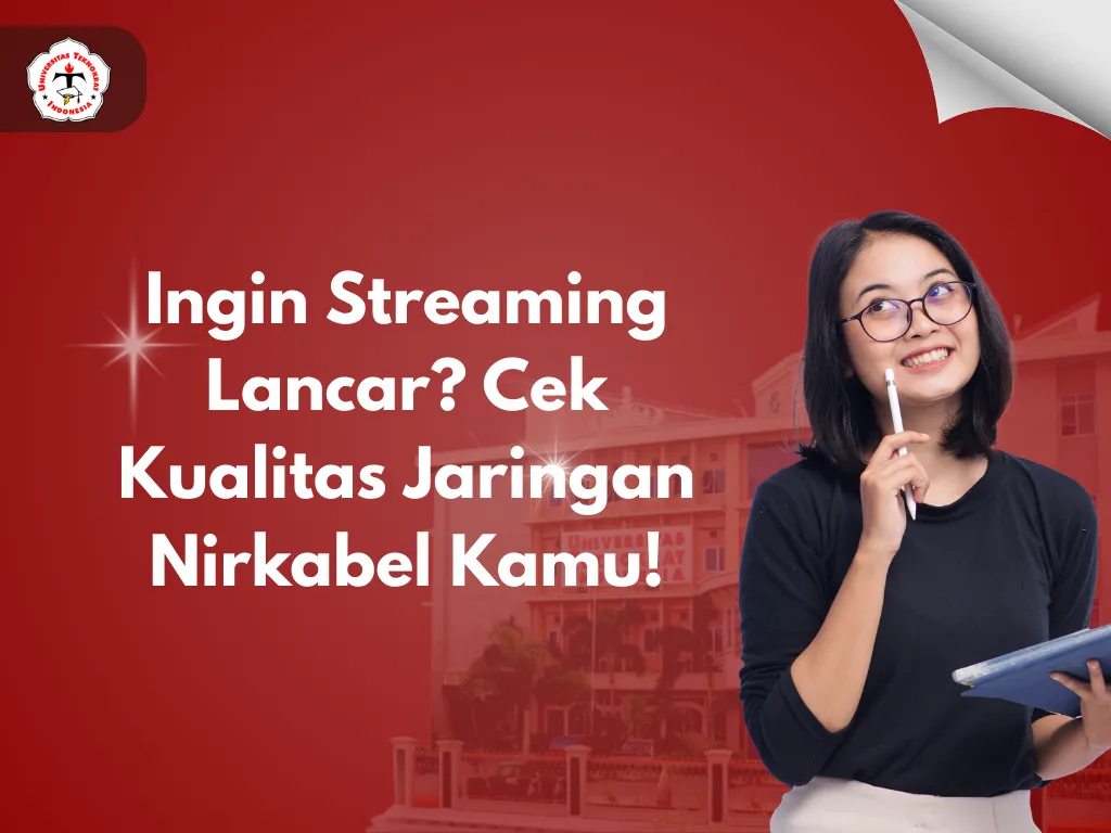 Ingin Streaming Lancar? Cek Kualitas Jaringan Nirkabel Kamu!