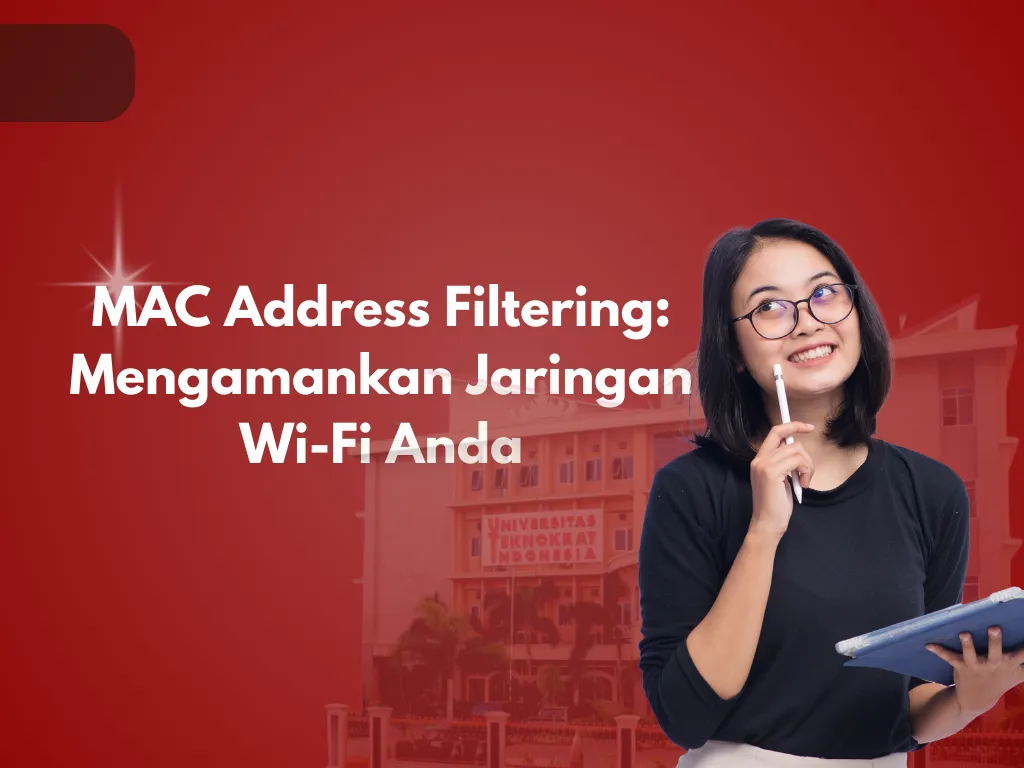 MAC Address Filtering: Mengamankan Jaringan Wi-Fi Anda