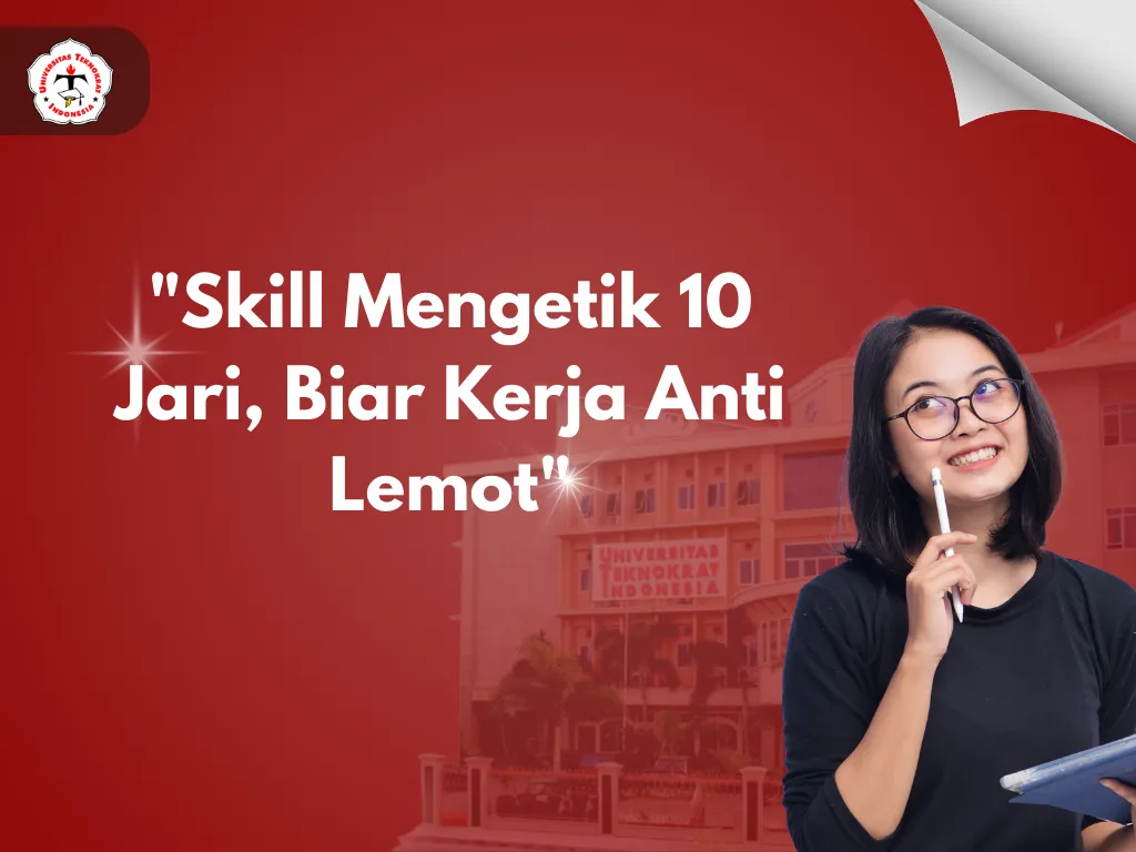 "Skill Mengetik 10 Jari, Biar Kerja Anti Lemot"