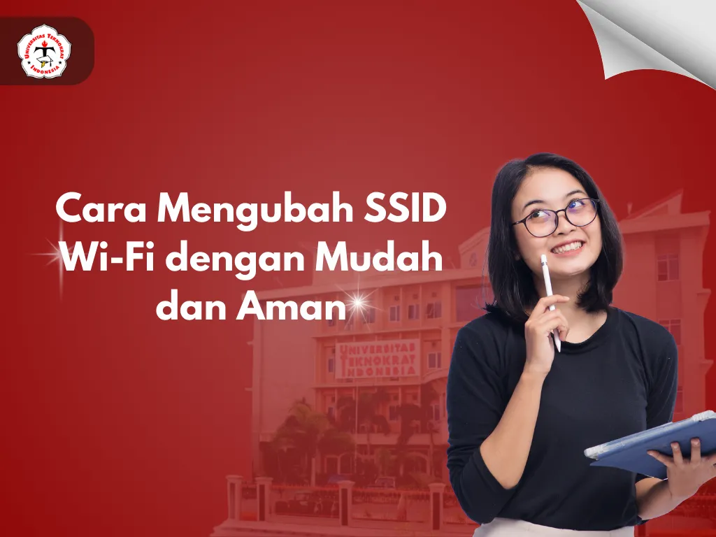 Cara Mengubah SSID Wi-Fi dengan Mudah dan Aman