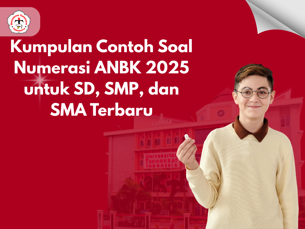 Kumpulan Contoh Soal Numerasi ANBK 2025 untuk SD, SMP, dan SMA Terbaru