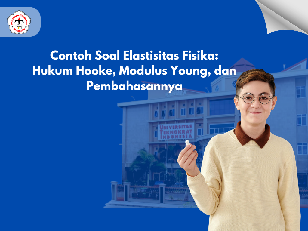 Contoh Soal Elastisitas Fisika: Hukum Hooke, Modulus Young, dan Pembahasannya