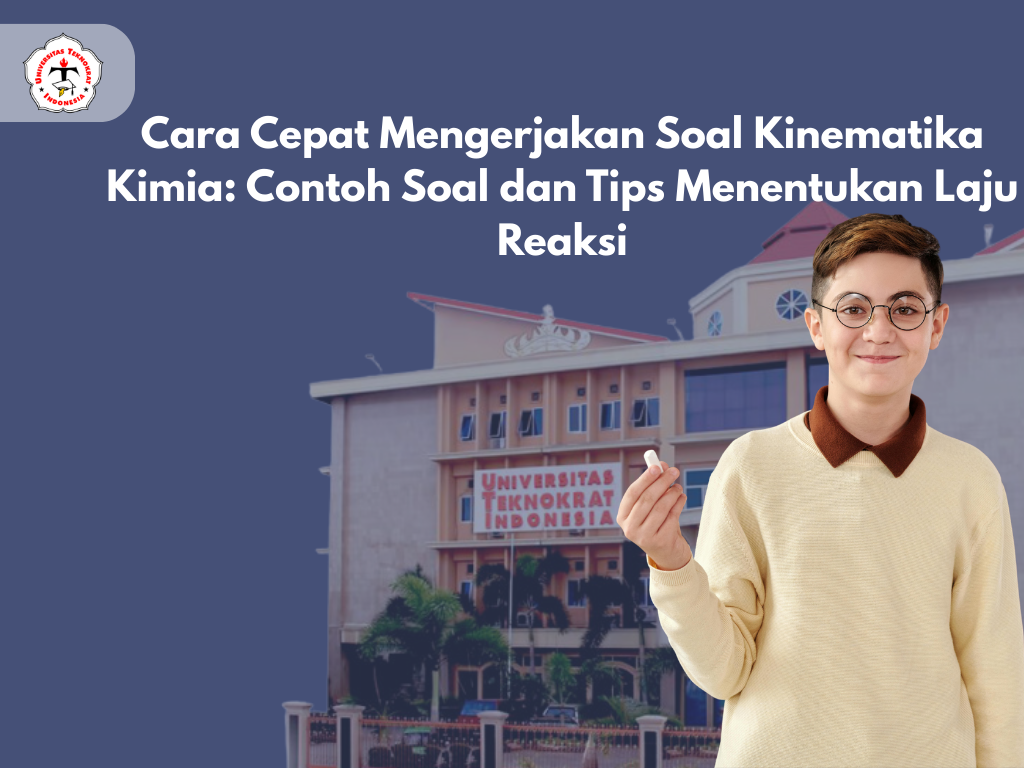 Cara Cepat Mengerjakan Soal Kinematika Kimia: Contoh Soal dan Tips Menentukan Laju Reaksi