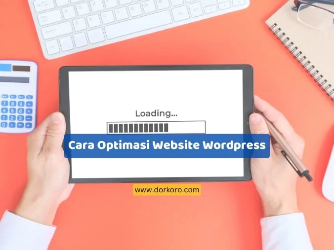 Cara Optimasi Server WordPress agar Loading Lebih Cepat